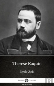 Therese Raquin By Emile Zola (Illustrated)