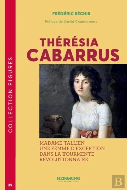 Bertrand.pt - Thérésia Cabarrus : Madame Tallien, Une Femme D'Exception Dans La Tourmente Révolutionnaire