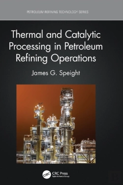 Bertrand.pt - Thermal And Catalytic Processing In Petroleum Refining Operations