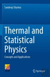 Thermal And Statistical Physics
