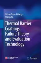 Thermal Barrier Coatings: Failure Theory And Evaluation Technology