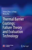 Thermal Barrier Coatings: Failure Theory And Evaluation Technology