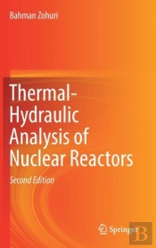 Thermal-Hydraulic Analysis Of Nuclear Reactors