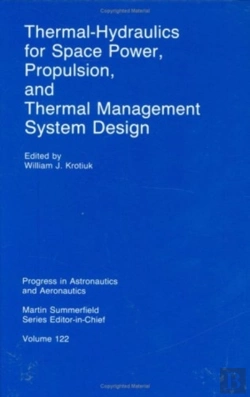 Bertrand.pt - Thermal Hydraulics For Space Power, Propulsion And Thermal Management System Design