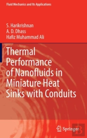 Thermal Performance Of Nanofluids In Miniature Heat Sinks With Conduits