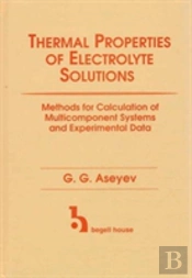 Thermal Properties Of Electrolyte Solutions