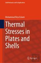 Thermal Stresses In Plates And Shells