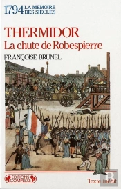 Thermidor - Chute De Robespierre