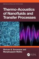 Thermo-Acoustics Of Nanofluids And Transfer Processes