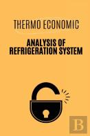 Thermo Economic Analysis Of Refrigeration System