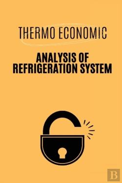 Bertrand.pt - Thermo Economic Analysis Of Refrigeration System