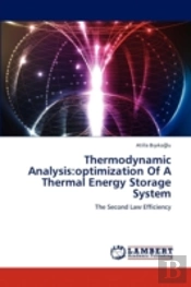 Thermodynamic Analysis:Optimization Of A Thermal Energy Storage System