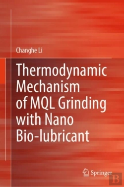 Bertrand.pt - Thermodynamic Mechanism Of Mql Grinding With Nano Bio-Lubricant