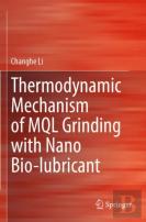 Thermodynamic Mechanism Of Mql Grinding With Nano Bio-Lubricant