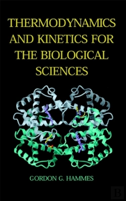 Bertrand.pt - Thermodynamics And Kinetics For The Biological Sciences