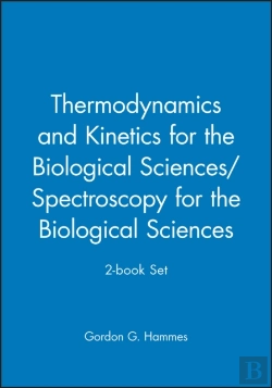 Bertrand.pt - Thermodynamics And Kinetics For The Biological Sciences/Spectroscopy For The Biological Sciences; 2-Book Set