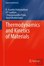 Thermodynamics And Kinetics Of Materials