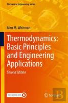 Thermodynamics: Basic Principles And Engineering Applications