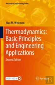 Thermodynamics: Basic Principles And Engineering Applications