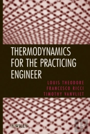 Thermodynamics For The Practicing Engineer