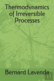 Thermodynamics Of Irreversible Processes