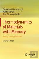 Thermodynamics Of Materials With Memory