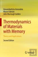 Thermodynamics Of Materials With Memory