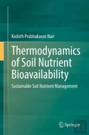 Thermodynamics Of Soil Nutrient Bioavailability