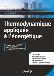 Thermodynamique Appliquée À L'Énergétique : Cours Et Exercices Corrigés ; Licence Et Master De Physique