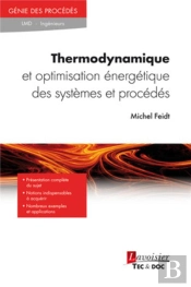 Thermodynamique Et Optimisation Énergétique Des Systèmes Et Procédés (3e Édition)