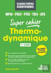 Thermodynamique Mpsi, Psci, Ptsi, Ats - 1re Annee