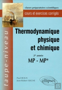 Bertrand.pt - Thermodynamique Physique Et Chimique Mp-Mp* - Cours Et Exercices Corrigés