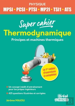Bertrand.pt - Thermodynamique : Principes Et Machines Thermiques ; 1re Année Mpsi, Pcsi, Tsi 1, Ats