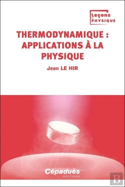 Bertrand.pt - Thermodynamique Tome 4 : Applications À La Physique