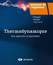 Thermodynamique ; Une Approche Pragmatique