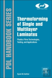 Thermoforming Of Single And Multilayer Laminates