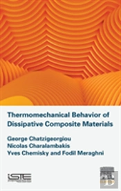 Thermomechanical Behavior Of Dissipative Composite Materials
