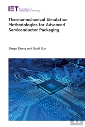Thermomechanical Simulation Methodologies For Advanced Semiconductor Packaging