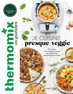 Bertrand.pt - Thermomix : Je Cuisine Presque Veggie