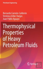 Thermophysical Properties Of Heavy Petroleum Fluids