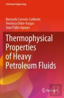 Thermophysical Properties Of Heavy Petroleum Fluids