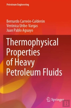 Bertrand.pt - Thermophysical Properties Of Heavy Petroleum Fluids