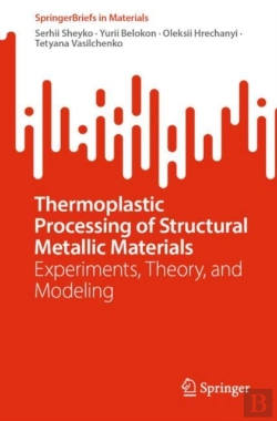 Bertrand.pt - Thermoplastic Processing Of Structural Metallic Materials