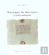 Théroigne De Méricourt ; La Lettre-Mélancolie