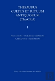 Thesauris Cultus Et Rituum Antiquorum