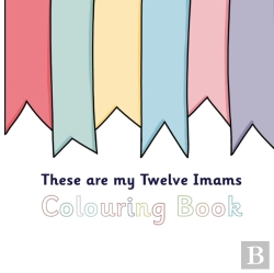 Bertrand.pt - These Are My Twelve Imams Colouring Book