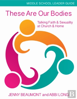 Bertrand.pt - These Are Our Bodies, Middle School Leader Guide