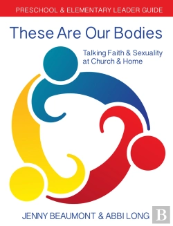 Bertrand.pt - These Are Our Bodies: Preschool & Elementary Leader Guide