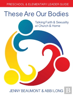 Bertrand.pt - These Are Our Bodies: Preschool & Elementary Leader Guide