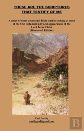 These Are The Scriptures That Testify Of Me (Illustrated Edition)